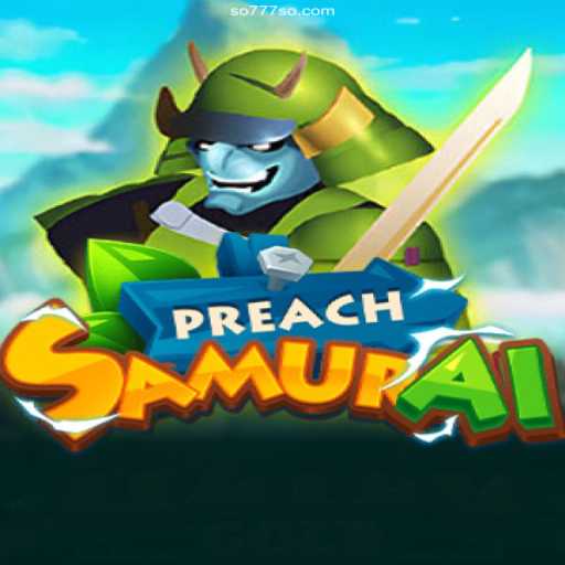 Discover the World of PreachSamurai: A Journey into the Unique Gaming Universe